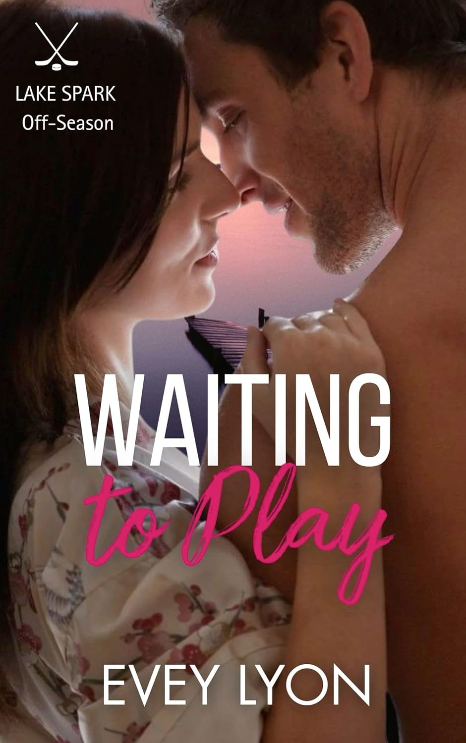 Waiting to Play (Lake Spark Off-Season #3; Lake Spark World #6)