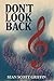 DON'T LOOK BACK: a life-aff...