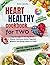 Heart Healthy Diet Cookbook...