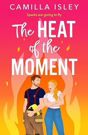 The Heat of the Moment (The Meet Cute, #2)