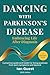 Dancing with Parkinson’s Disease - Embracing Life After Diagn... by Ian Guest