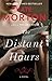 The Distant Hours: A Novel