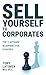 Sell Yourself To Corporates...