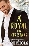 A Royal for Christmas (The Montevor Royals, #4)