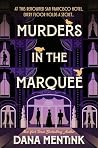 Murders in the Marquee by Dana Mentink