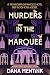 Murders in the Marquee (Murder Most Fowl Mysteries Book 1)