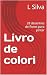 Livro de colori : 28 desenh...
