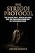 The Strigoi Protocol: The V...