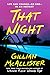That Night: A Novel