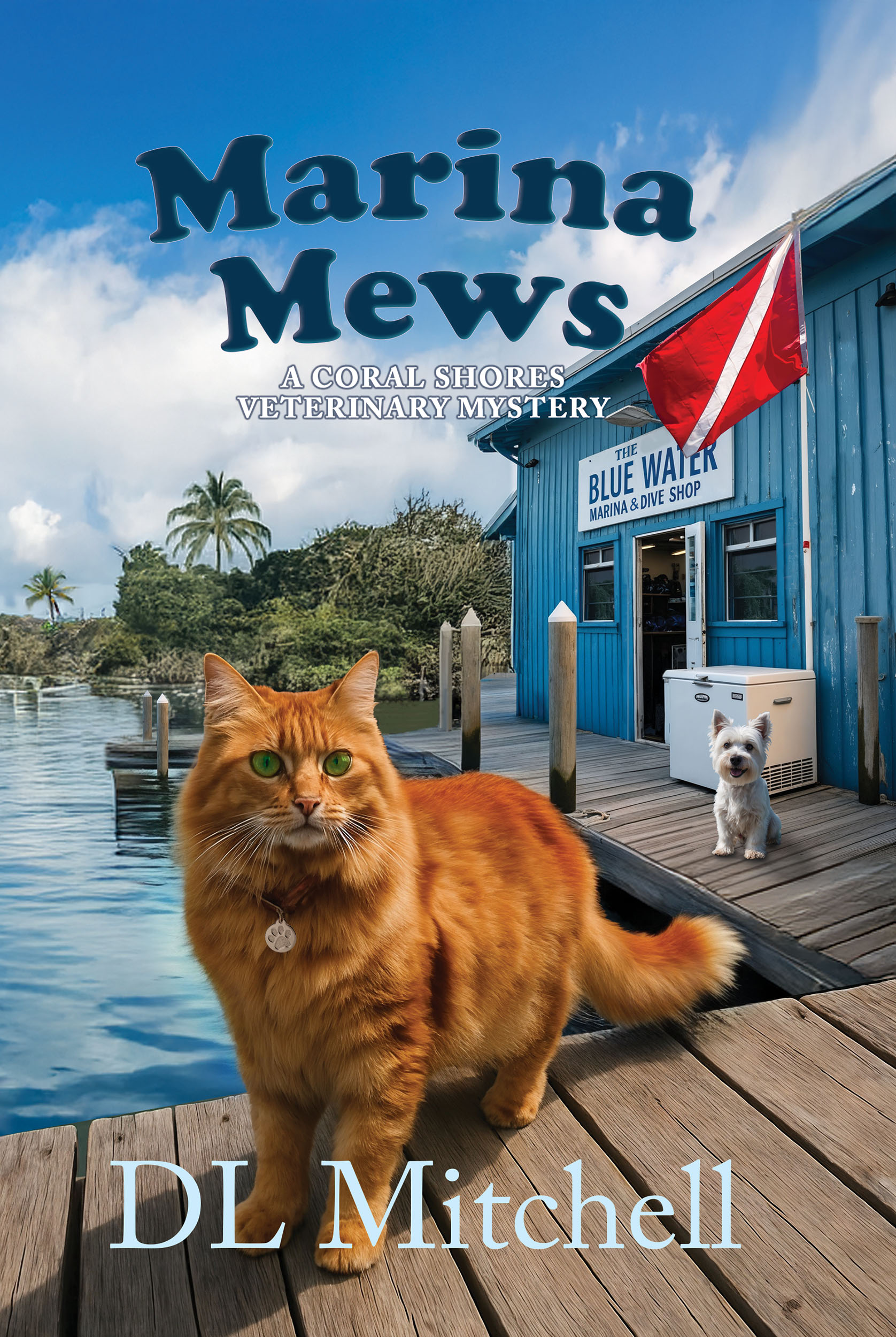 Marina Mews: A Coral Shores Veterinary Mystery (Book #3)