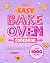 The Easy Bake Oven Cookbook...