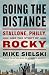 Going the Distance: Stallone, Philly, and the Story of Rocky