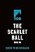 The Scarlet Ball
