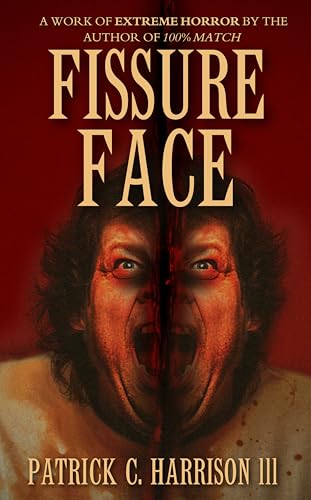 Fissure Face (Kindle Edition)