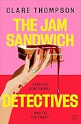 The Jam Sandwich Detectives
