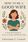 How To Be A Good ...