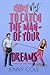 How NOT To Catch The Man of Your Dreams by Jenny Cole