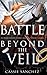 Battle Beyond the Veil