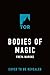 Bodies of Magic
