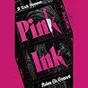 Pink Ink