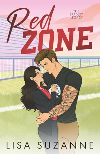Red Zone (The Bradley Legacy, #3)