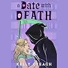 A Date with Death...