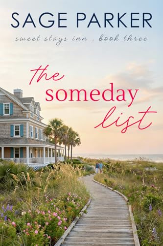 The Someday List (Book 3 Sweet Stays Inn)