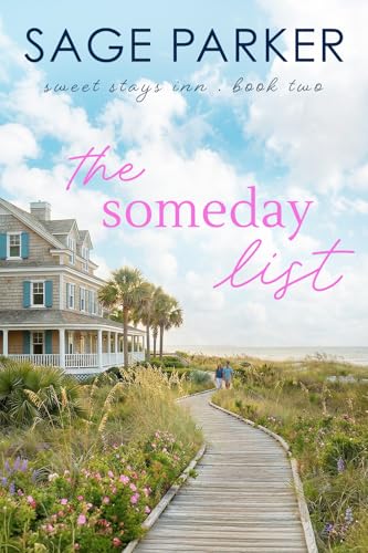The Someday List (Book 2 Sweet Stays Inn)