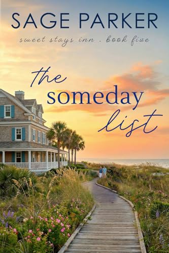 The Someday List (Book 5 Sweet Stays Inn)