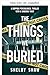 Las cosas que enterramos