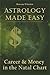 Astrology Made Easy: Career...