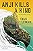 Anji Kills a King (The Rising Tide, #1)