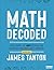 Math Decoded: Explaining th...