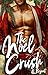 The Noel Crush (The Noel Se...