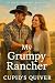 My Grumpy Rancher by Cupid's Quiver