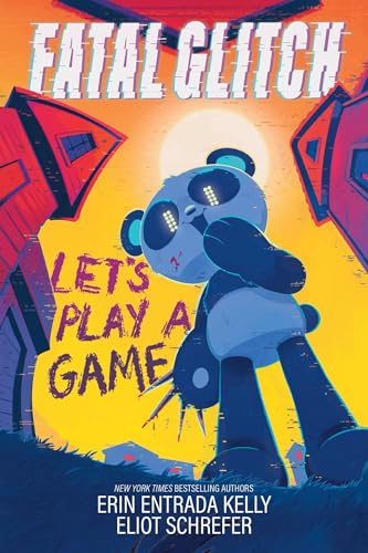 Fatal Glitch: Let's Play a Game (Kindle Edition)