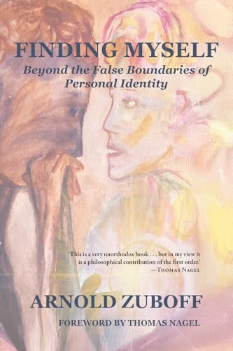 Finding Myself: Beyond the False Boundaries of Personal Identity (Paperback)