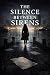 The Silence Between Sirens:...