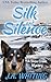Silk and Silence by J.A. Whiting