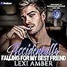 Accidentally Falling for My Best Friend: Chicago Awakenings, Book 2