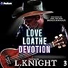 Love Loathe Devotion: Tightrope, Book 3