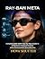 Ray-Ban Meta Smart Glasses ...