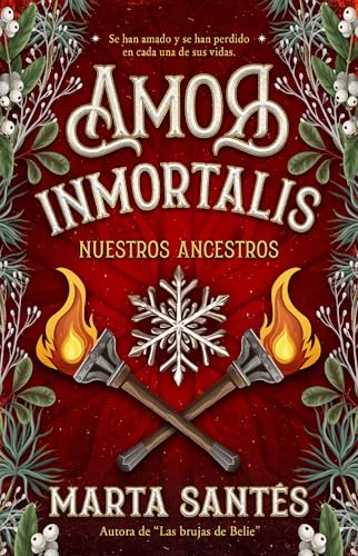 Amor inmortalis, nuestros ancestros (Spanish Edition)