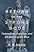 Return of the Strong Gods: Nationalism, Populism, and the Future of the West