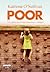 Poor: Una storia vera di de...