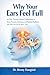 Why Your Ears Feel Full: A ...