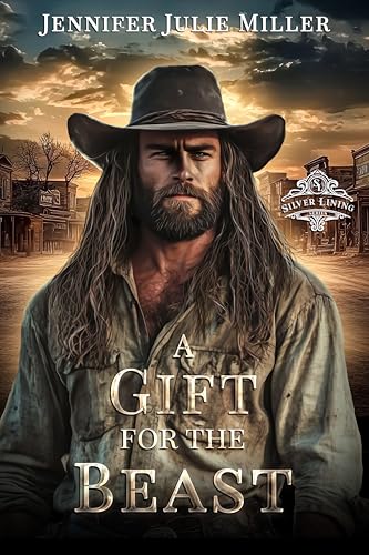 A Gift for the Beast (Silver Lining Series Book 1)