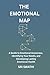 THE EMOTIONAL MAP: A Guide ...