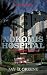 Nokomis Hospital: A Jack Ke...