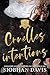 Cruelles intentions: une romance sombre et cruelle dans le milieu lycéen (French Edition)